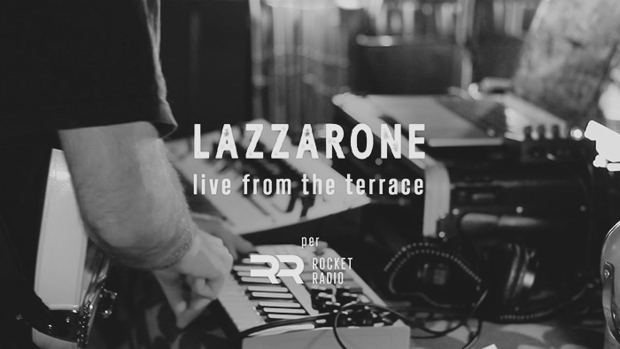 LAZZARONE: Live from the terrace